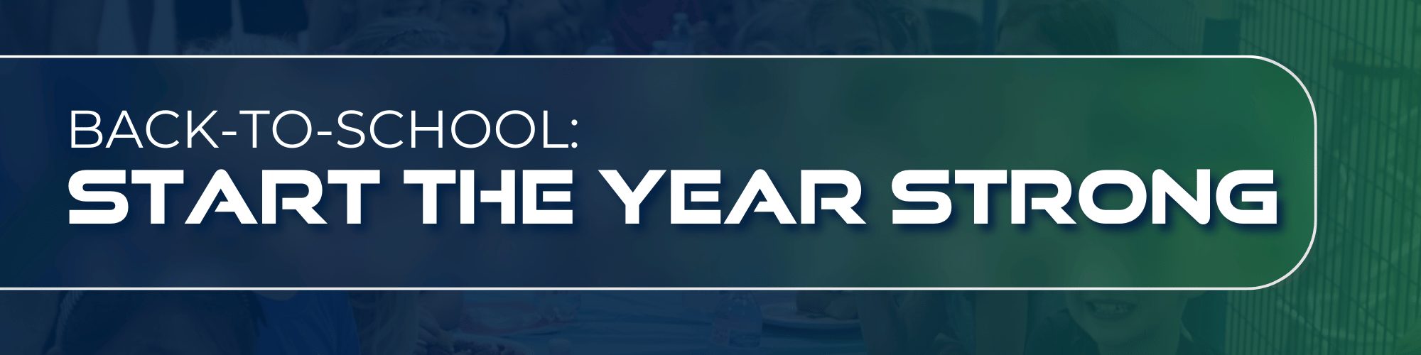 NEWSLETTER banner august 2024 back-to-school parties