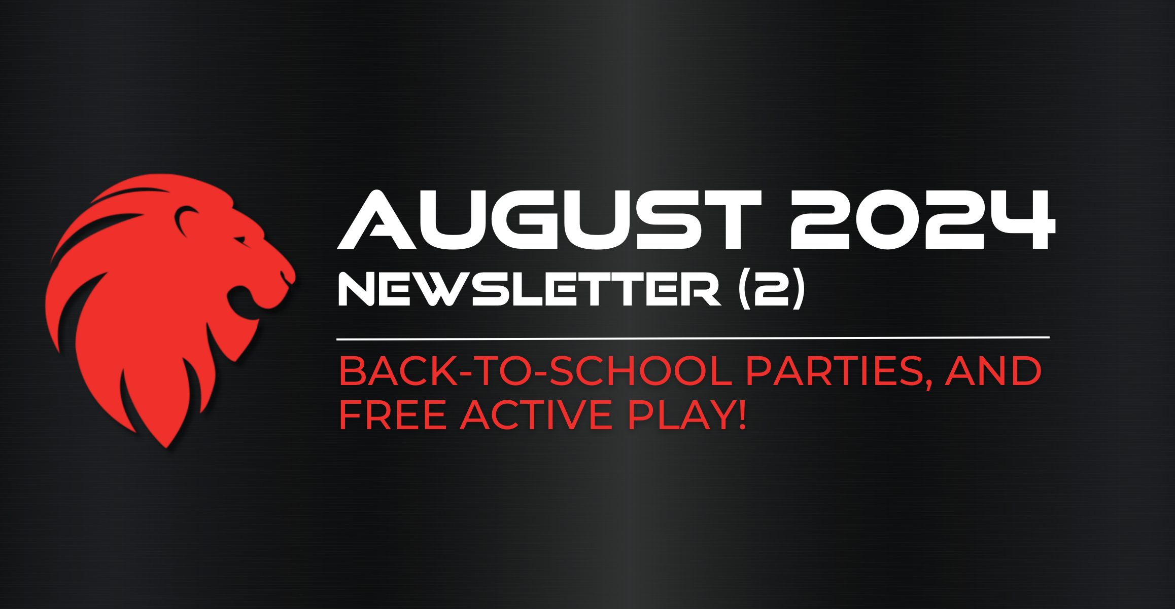 August 2024 Newsletter